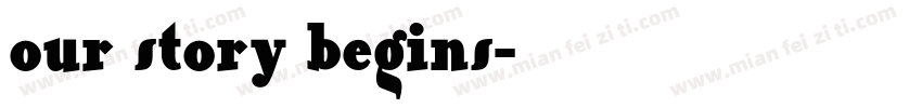 our story begins字体转换